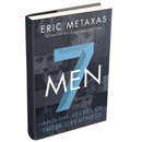 7 Men: And the Secret of Their Greatness 7 Men: And the Secret of Their Greatness