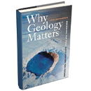 Why Geology Matters: Part 1
