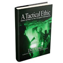 A Tactical Ethic